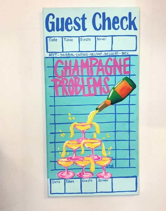 10”x20” Champagne Problems Guest Check
