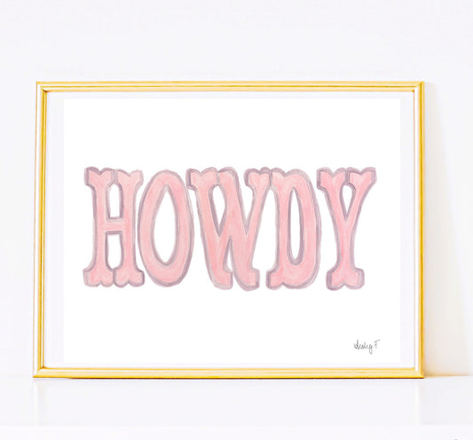 Print | Blush Pink & Gray Howdy Western Watercolor | Various Sizes | Coastal Cowgirl Southern Rustic Western Colorful Fun Dorm Room Poster Decor